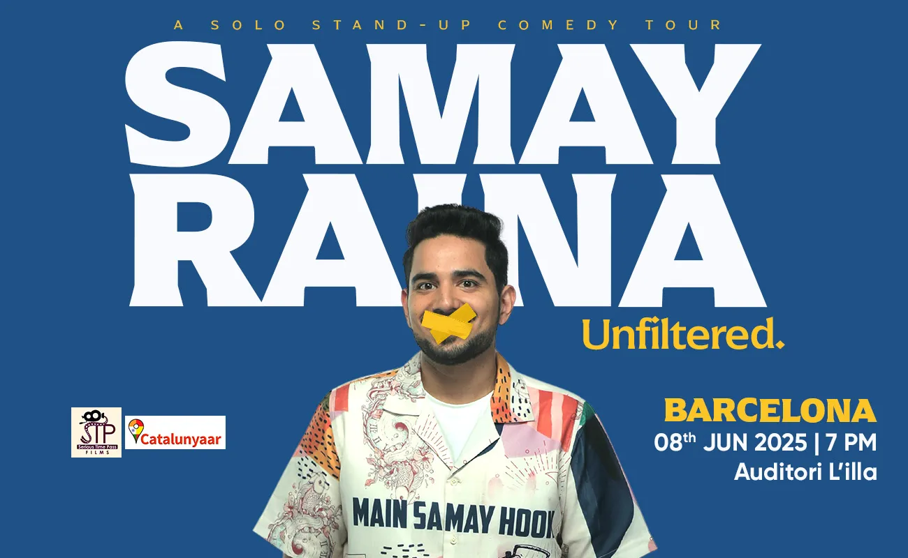 Samay Raina – Unfiltered Live in Barcelona!