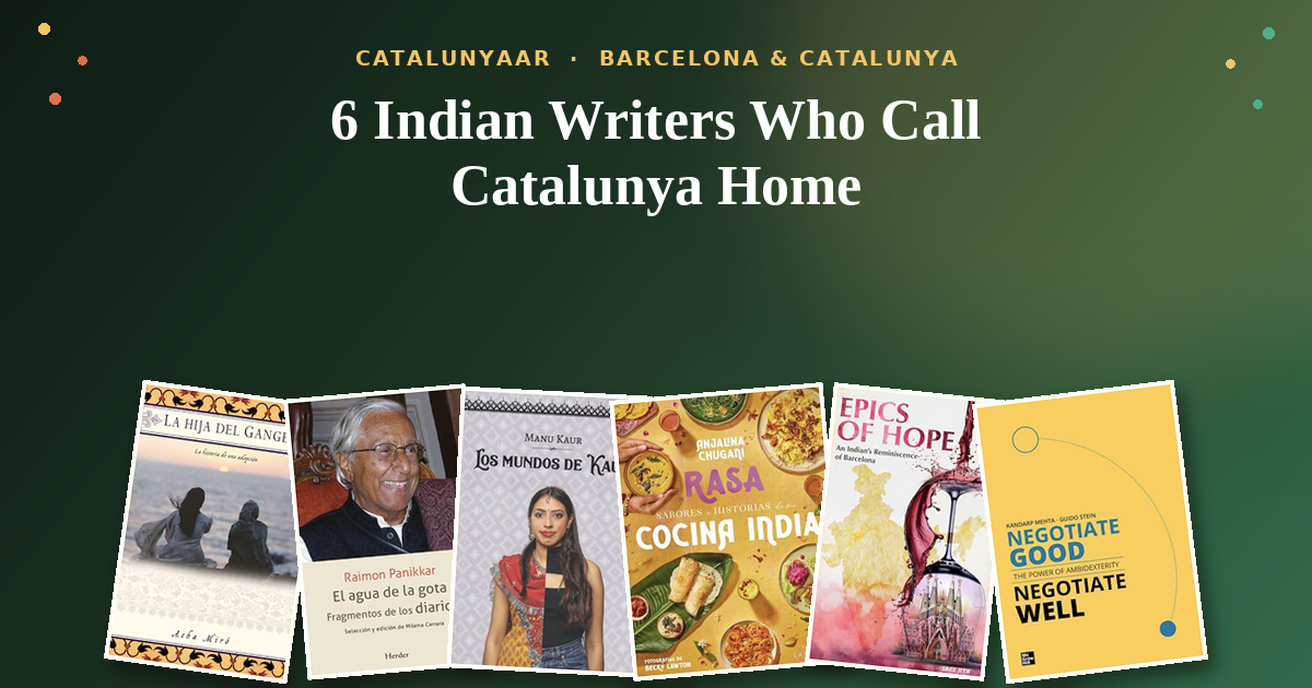 Meet 6 Indian-origin writers actually based in Barcelona & Catalunya