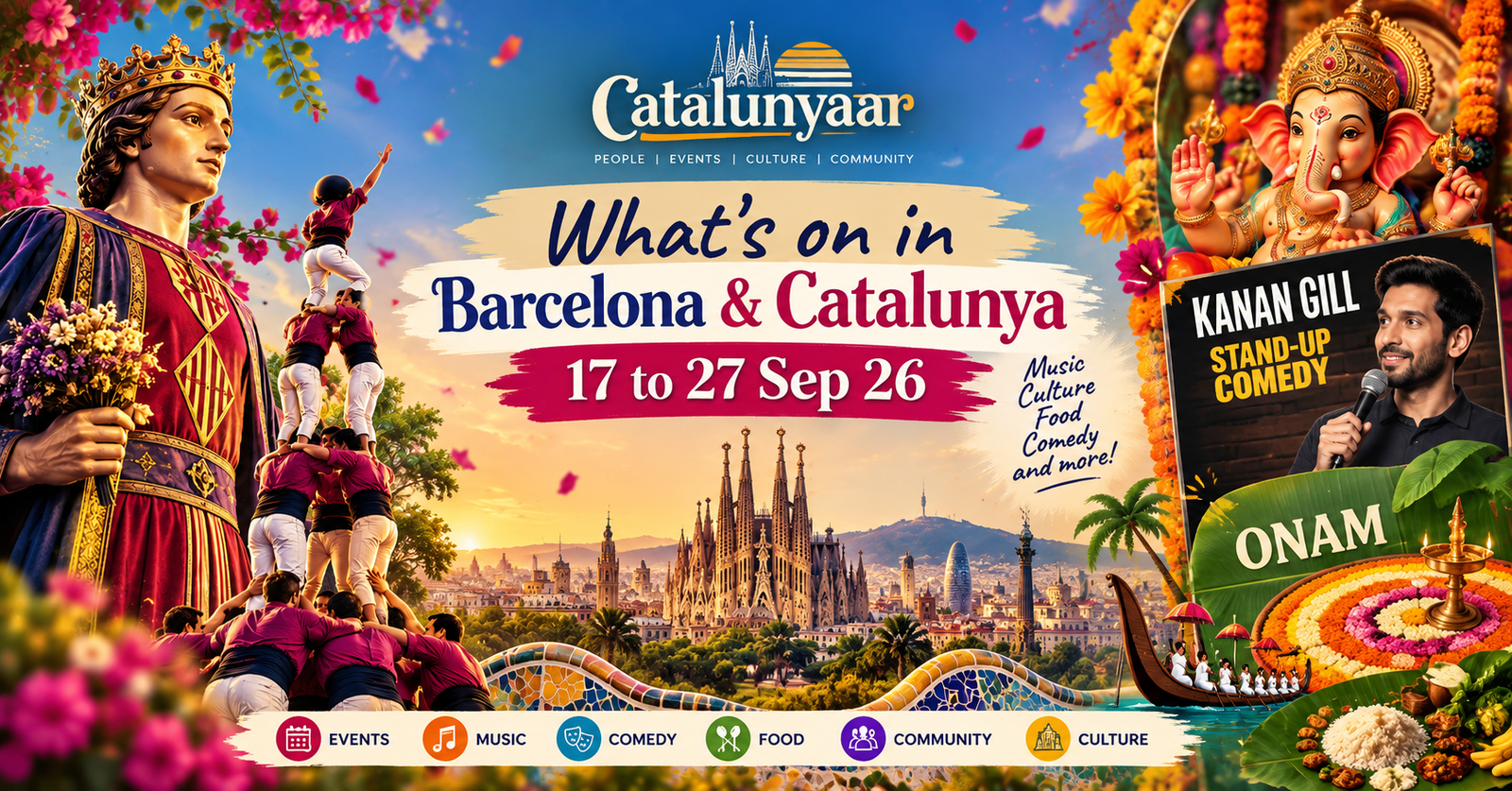 Catalunyaar events banner featuring Barcelona skyline, Sagrada Família, Lord Ganesha, Onam celebrations, Catalan giants, castellers and Kanan Gill stand-up comedy, highlighting events from 17 to 27 September 2026.