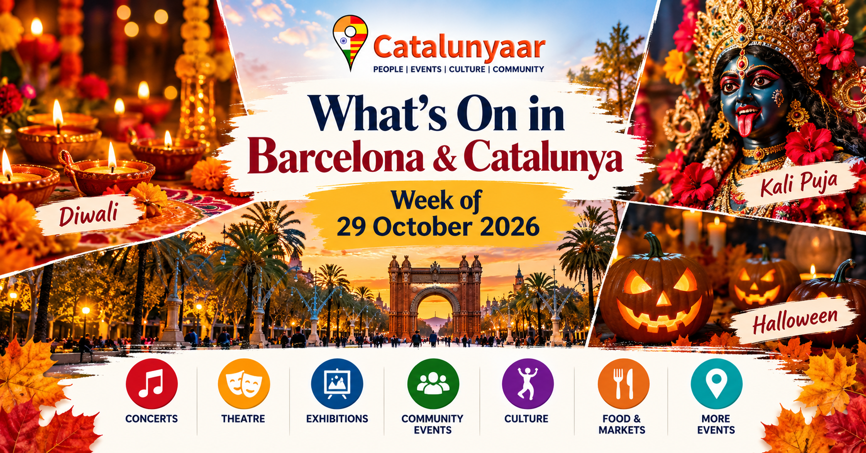 What’s On in Barcelona and Catalunya for the week of 29 October 2026, featuring Diwali lamps, Kali Puja, Halloween pumpkins, the Arc de Triomf and autumn foliage.